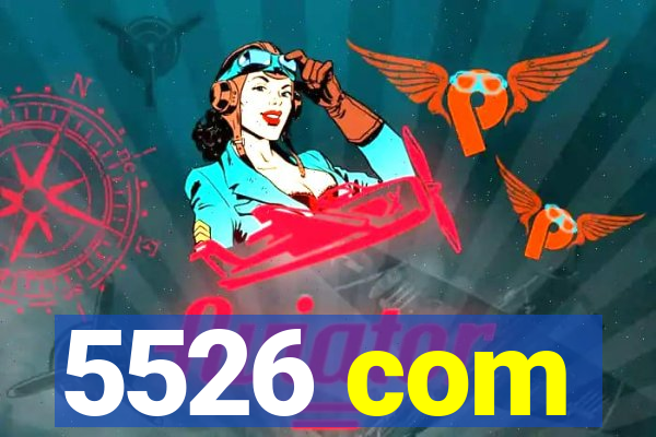 5526 com